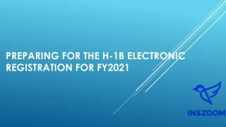 Preparing for the H-1B electronic registration for FY2021 | INSZoom