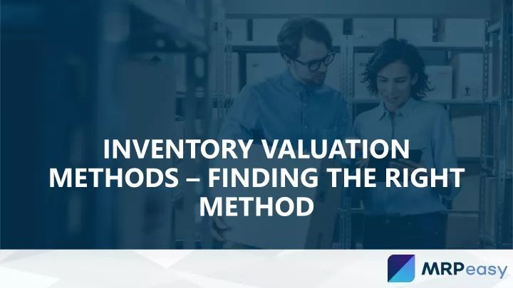 inventory valuation methods finding the right