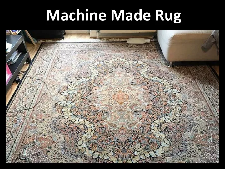 machine made rug