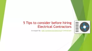 5 Tips to consider before hiring Electrical Contractor