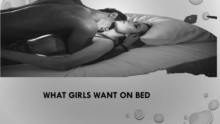 what girls want on bed