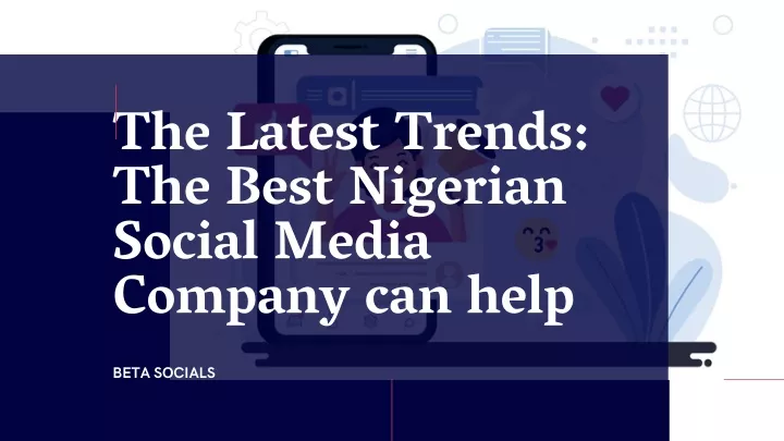 the latest trends the best nigerian social media