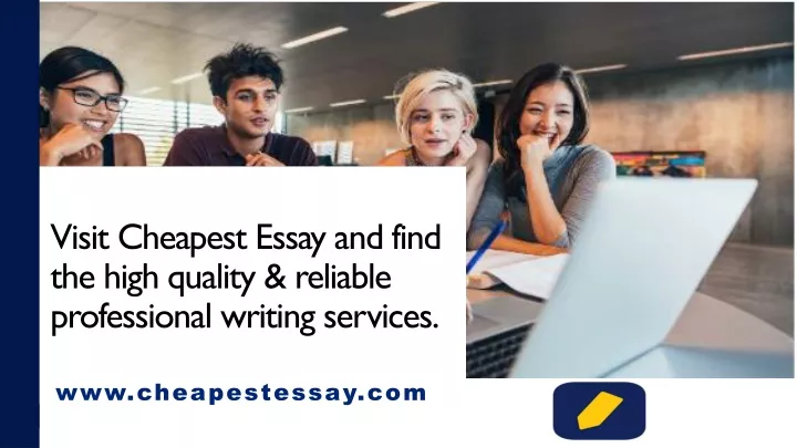 visit cheapest essay and find the high quality reliable professional writing services