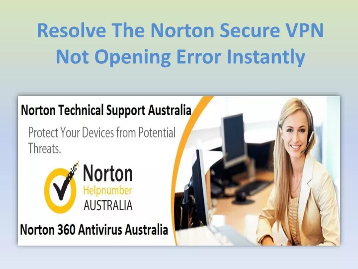 resolve the norton secure vpn not opening error