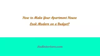 How to make your apartment house look modern on budget