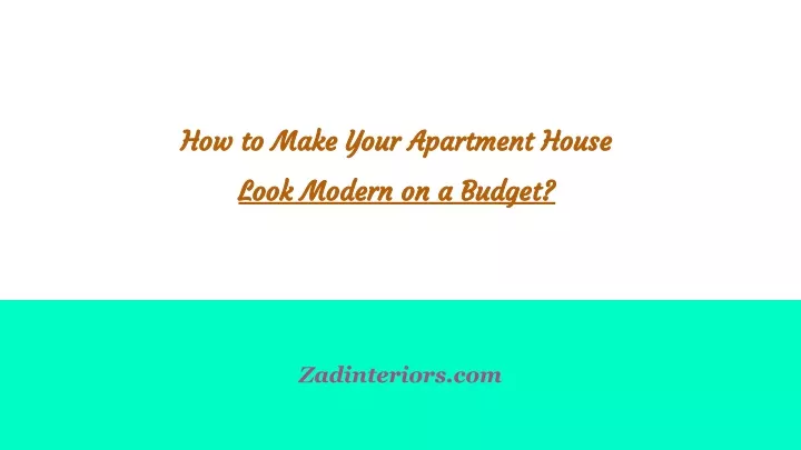 how to make your apartment house how to make your