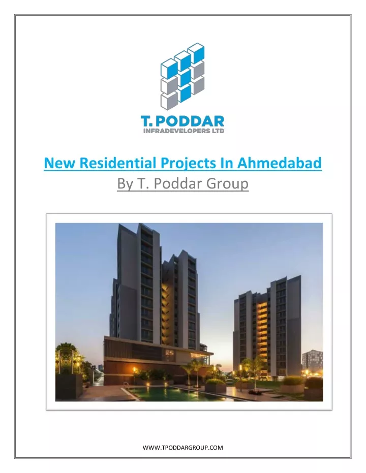 new residential projects in ahmedabad by t poddar