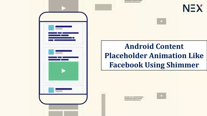 android content placeholder animation like