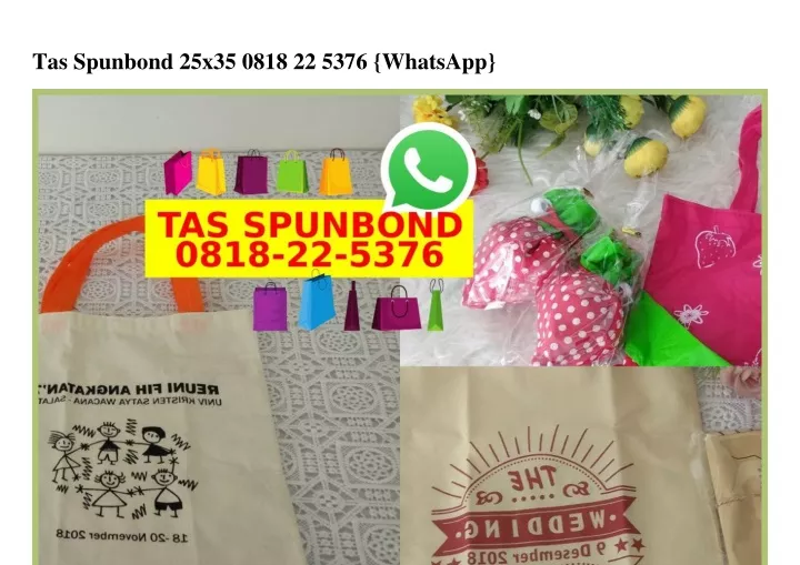 tas spunbond 25x35 0818 22 5376 whatsapp