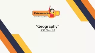 ICSE Class 10 Geography Solutions at Your Tips Grab Your Phones and Start the Journey of Extramarks