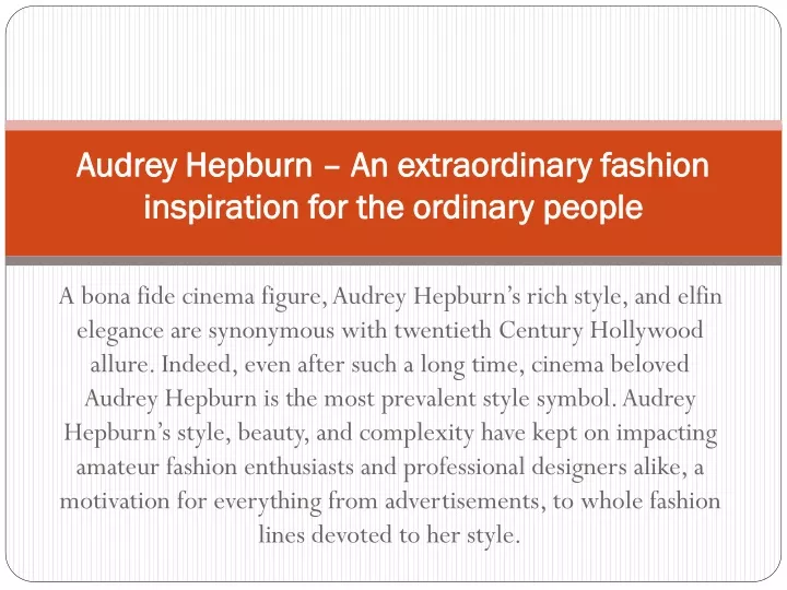 audrey hepburn an extraordinary fashion inspiration for the ordinary people