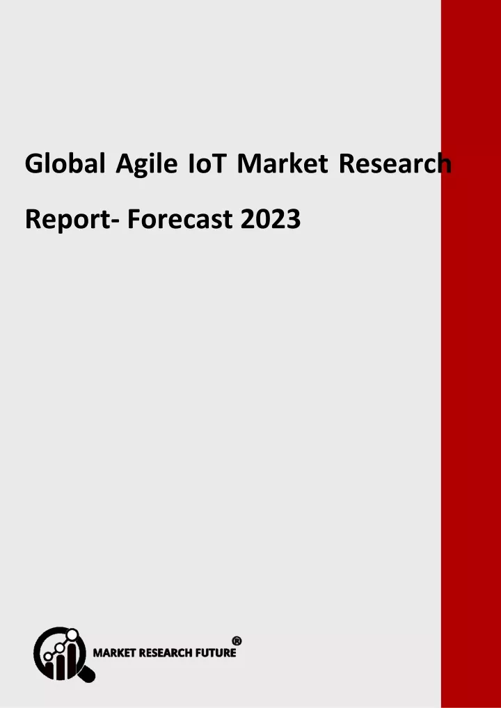 global agile iot market research report forecast