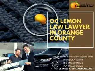 Top Most Benefits of Hiring the Best and Experienced OC Lemon Law Lawyer in Orange County