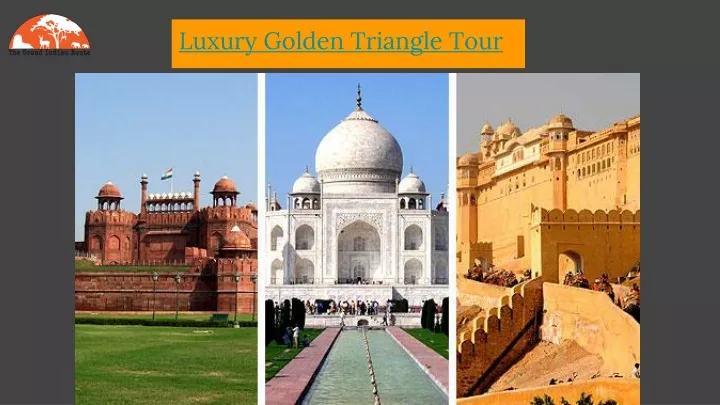 luxury golden triangle tour