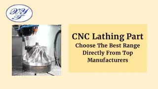 CNC Lathing Part – Choose The Best Range Directly From Top Manufacturers