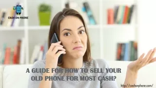 A Guide To Sell Your Old Phone For The Most Cash