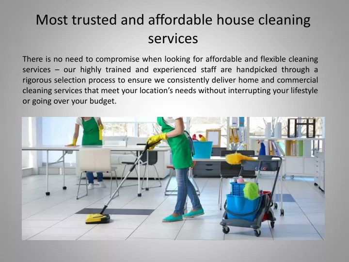most t rusted and affordable house cleaning services