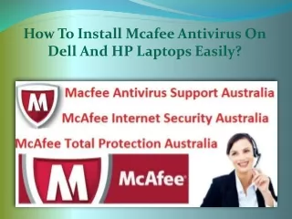 How To Install Mcafee Antivirus On Dell And HP Laptops Easily?