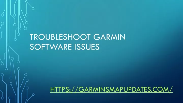 troubleshoot garmin software issues