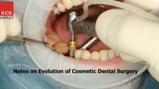 Notes on Evolution of Cosmetic Dental Surgery