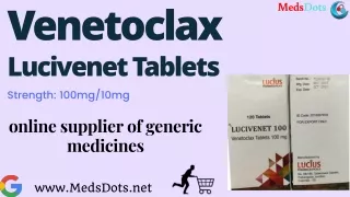 Lucivenet 100 mg Buy Wholesale  | Indian Venetoclax send to China | Generic Lucivenet brands in India
