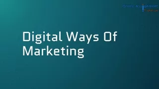 Digital Ways of Marketing