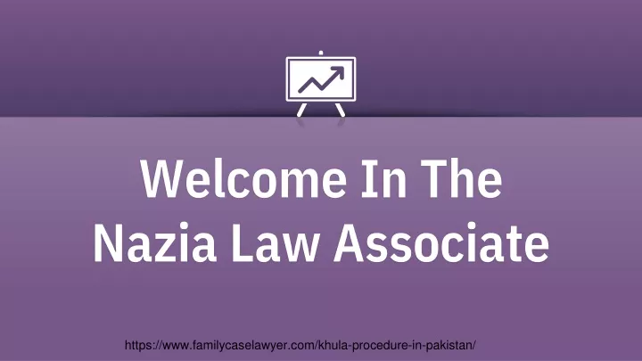 welcome in the nazia law associate