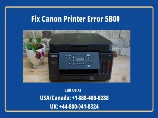 Facing Canon Printer Error 5B00? Call  1-888-480-0288