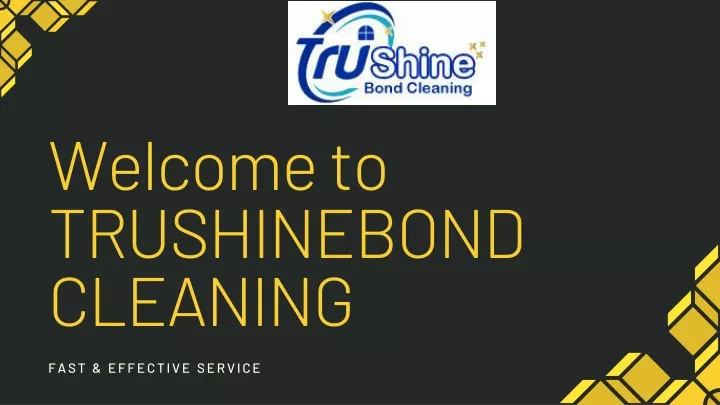 welcome to trushinebond cleaning