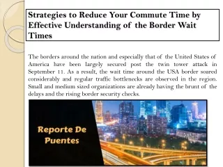 Strategies to Reduce Your Commute Time by Effective Understanding of the Border Wait Times