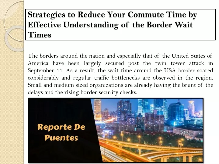 strategies to reduce your commute time by effective understanding of the border wait times