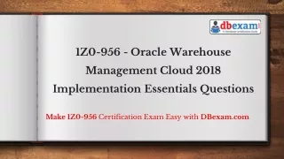 1Z0-956 - Oracle Warehouse Management Cloud 2018 Implementation Essentials Questions