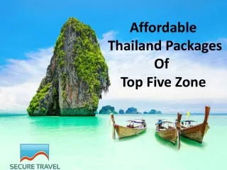 Affordable Thailand Packages Of  Five Zone