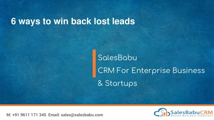 6 ways to win back lost leads