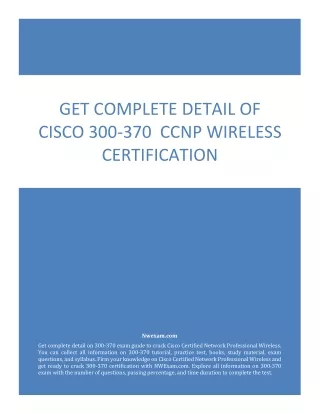 Get complete detail of Cisco 300-370 CCNP Wireless Certification