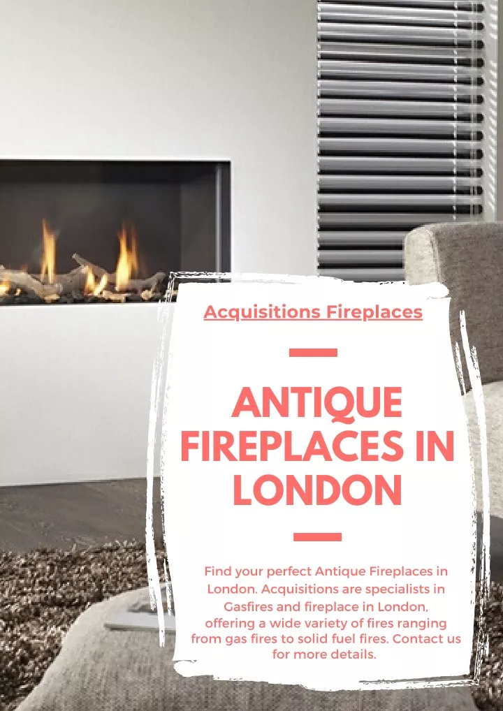 acquisitions fireplaces