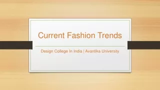 Current Fashion Trends - Avantika University