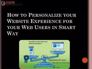 How to Personalize your Website Experience for your Web Users in Smart Way