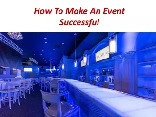 How To Make An Event Successful