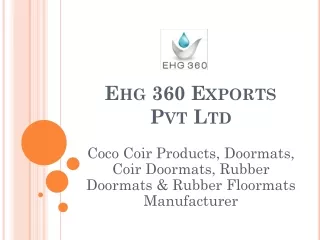 Coco Coir Products, Doormats, Coir Doormats, Rubber Doormats & Rubber Floormats Manufacturer