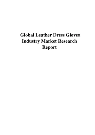 Global_Leather_Dress_Gloves_Markets-Futuristic_Reports