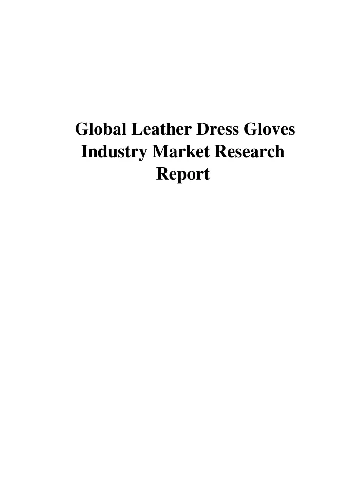 global leather dress gloves industry market