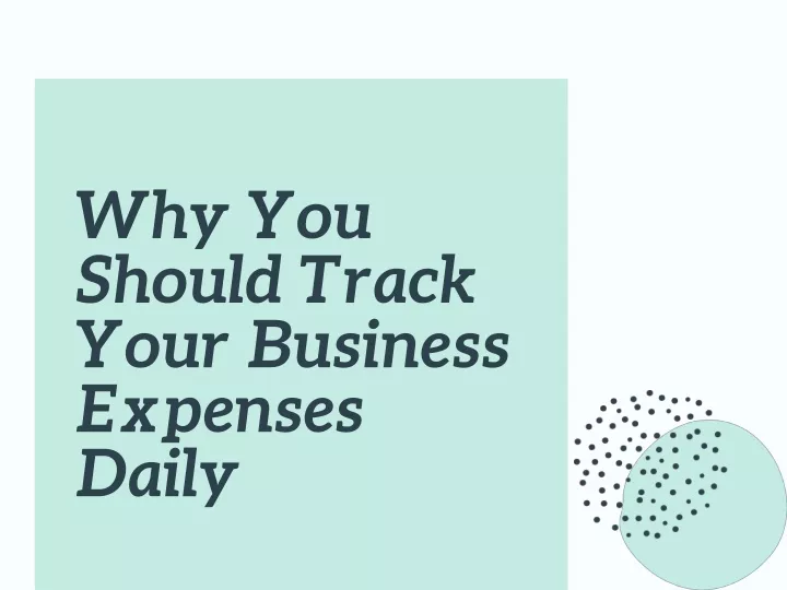 why you should track your business expenses daily