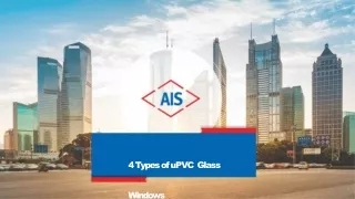 4 Types of uPVC Glass