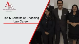 Top 5 Benefits of Choosing Law Career