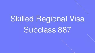 Skilled Regional Visa Subclass 887 | Migration Agent Perth, WA