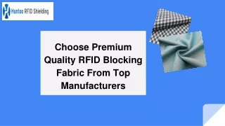 Choose Premium Quality RFID Blocking Fabric From Top Manufacturers