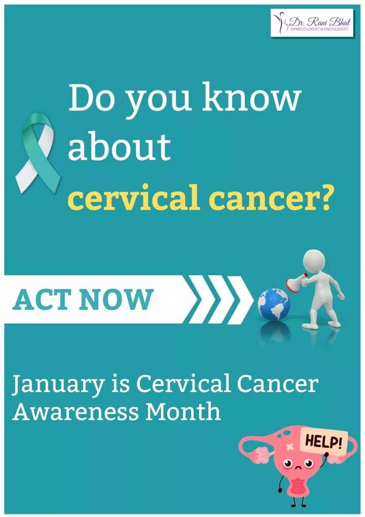 do you know about cervical cancer