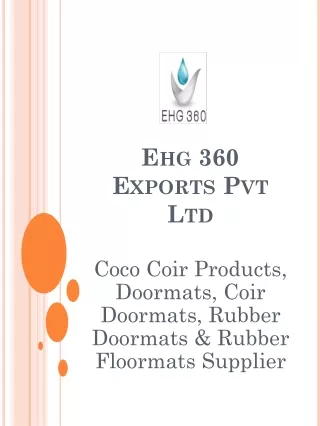 Coco Coir Products, Doormats, Coir Doormats, Rubber Doormats & Rubber Floormats Supplier