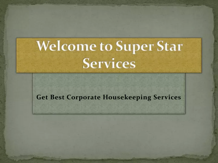 welcome to super star services